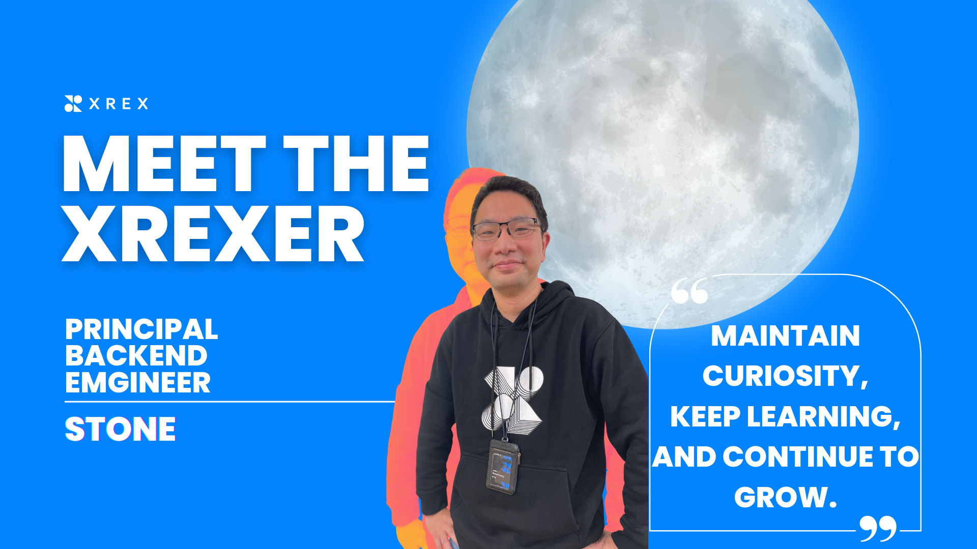 XREXer 特寫：Stone Huang, Principal Backend Engineer