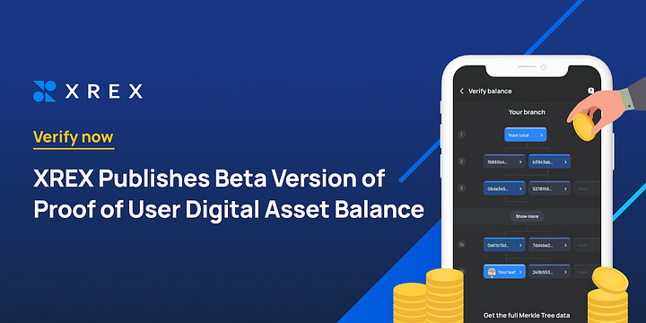 XREX Publishes Beta Version of Proof of User Digital Asset Balance