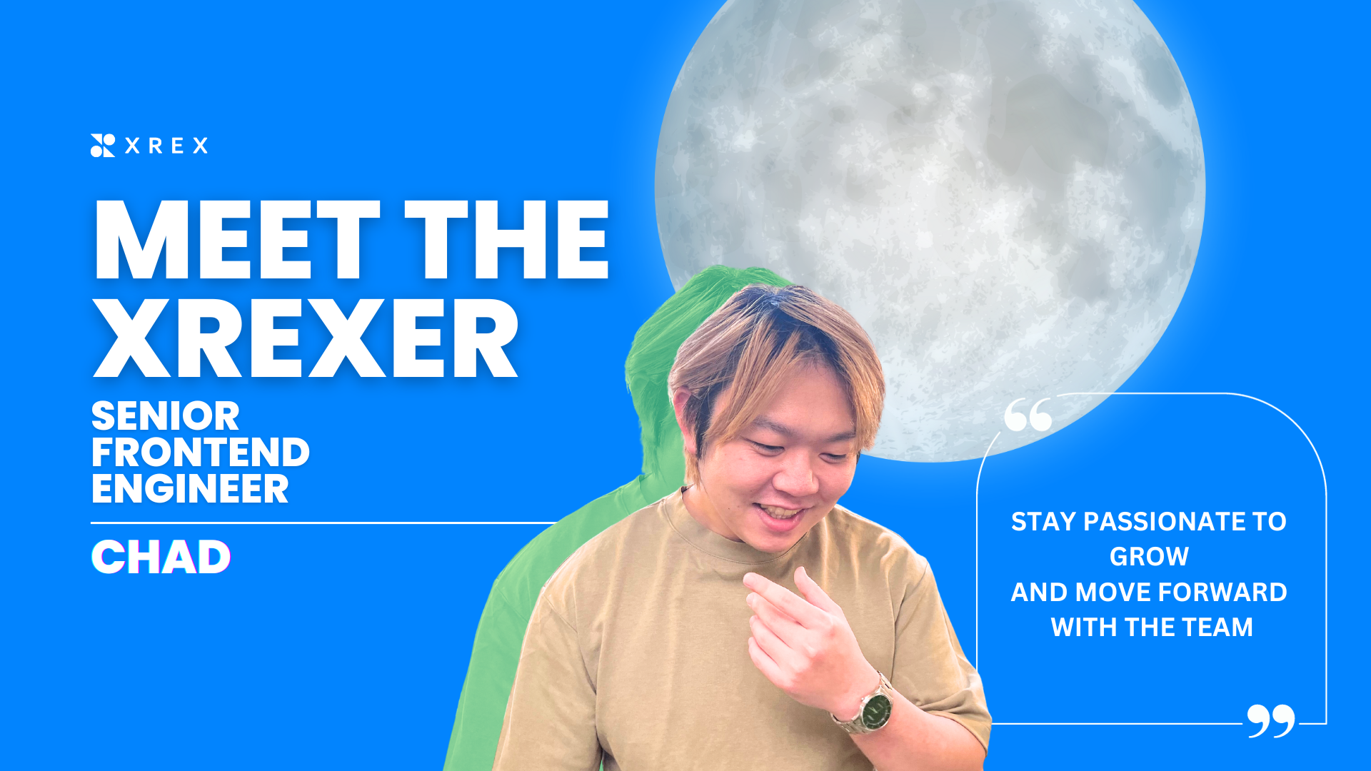 XREXer 特寫：Chad Zhuang, Senior Frontend Engineer